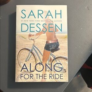 Along for the Ride by Sarah Dessen